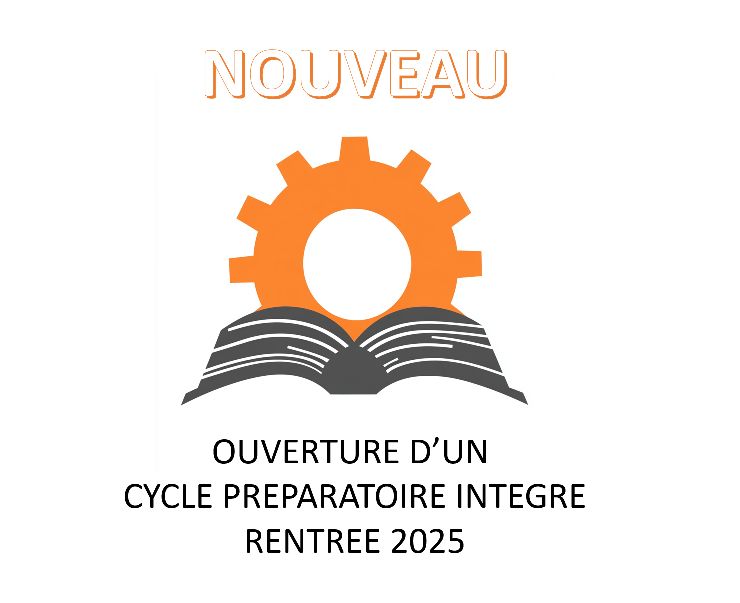 NOUVEAU : Ouverture d’un Cycle Préparatoire Intégré – Rentrée 2025